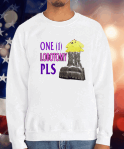 One 1 Lobotomy Pls T-Shirt