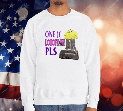 One 1 Lobotomy Pls T-Shirt