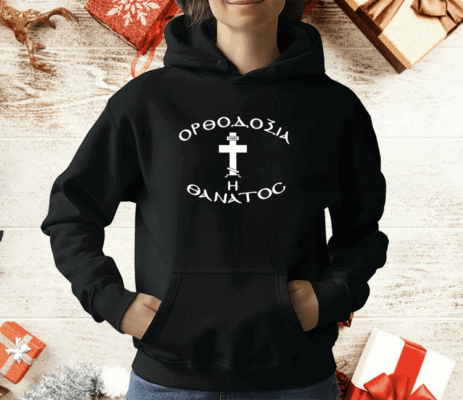 Orthodox Christianity Or Death T-Shirt