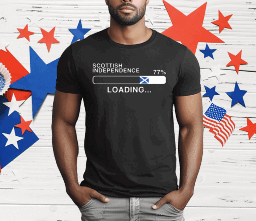 Roberta Gilmour Scottish Independence 77 Percent Loading T-Shirt