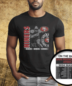 San Francisco 49ers Schedule 2024 Shirt