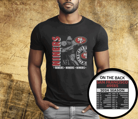 San Francisco 49ers Schedule 2024 T-Shirt