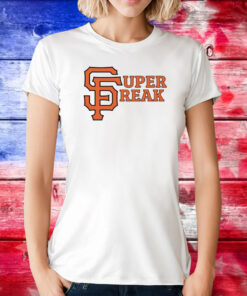 San Francisco Super Freak Shirt