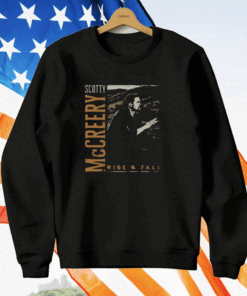 Scotty Mccreery Rise And Fall T-Shirt