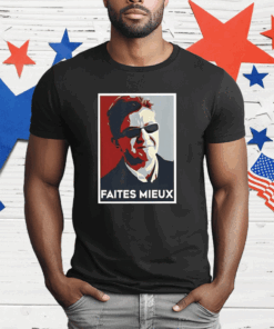 Sebastien Delogu Faites Mieux Shirt