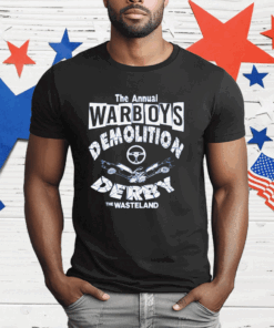 The Annual Warboys Demolition Derby T-Shirt