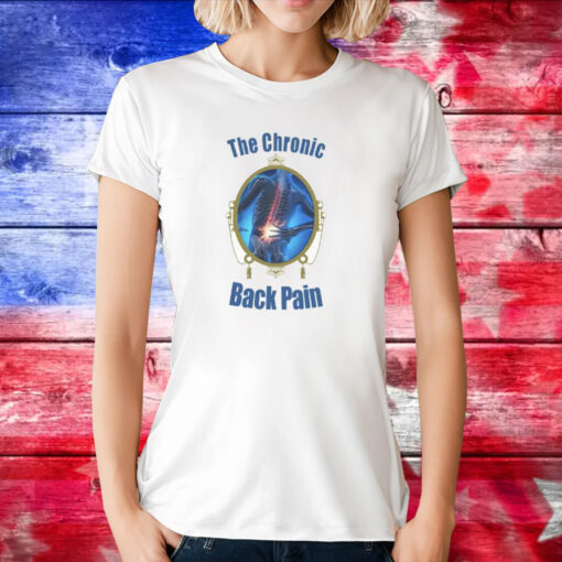 The Chronic Back Pain Shirt