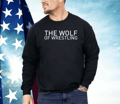 The Wolf Of Wrestling Shirt