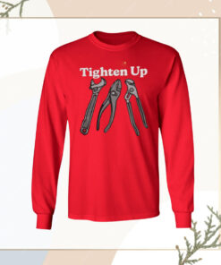 Tighten Up HoodieShirt