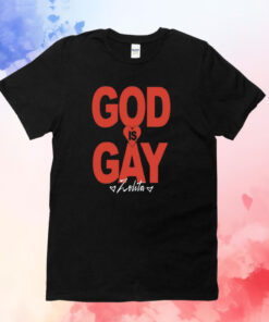 Zolita God Is Gay Tee Shirt