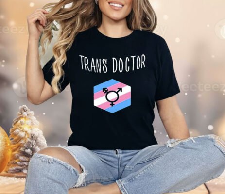 Riordan Ledgerwood Trans Doctor Shirt