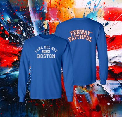 Boston Lana Del Rey Fenway Faithful Hoodie Shirt