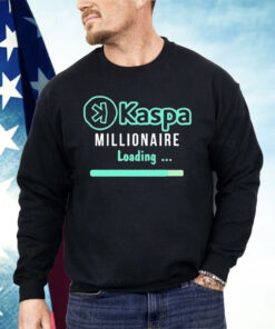 Braver Crypto Kaspa Millionaire Loading Shirt