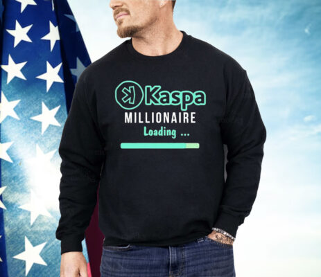 Braver Crypto Kaspa Millionaire Loading Shirt