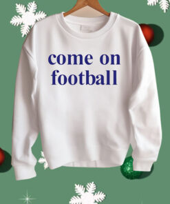 Come on football Shirt