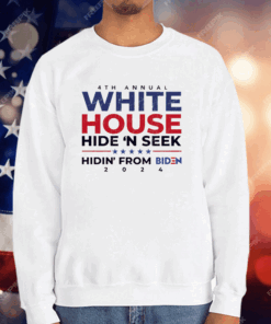 4th Annual White House Hide N Seek Hidin’ From Biden 2024 T-Shirt