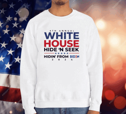 4th Annual White House Hide N Seek Hidin’ From Biden 2024 T-Shirt