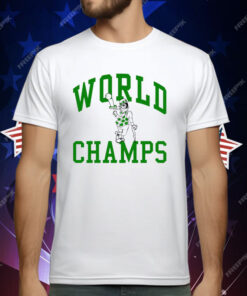 BOS WORLD CHAMPS T-Shirt