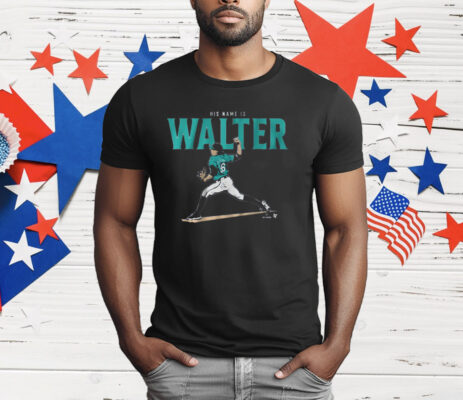 LOGAN GILBERT HIS NAME IS WALTER T-Shirt