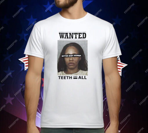 Tia Kemps Mugshot Wanted Teeth And All T-Shirt