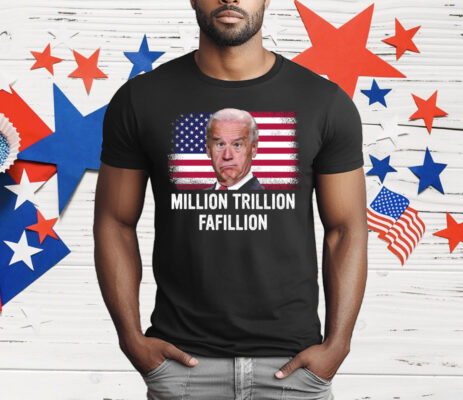 Million Trillion Fafillion Biden Trump Debates 2024 T-Shirt