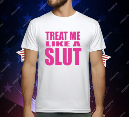 Kim Petras Treat Me Like A Slut T-Shirt