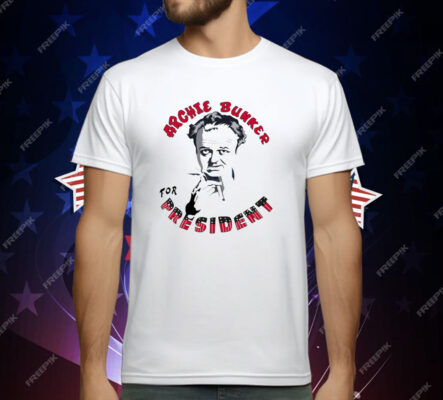 Archie Bunker for President T-Shirt