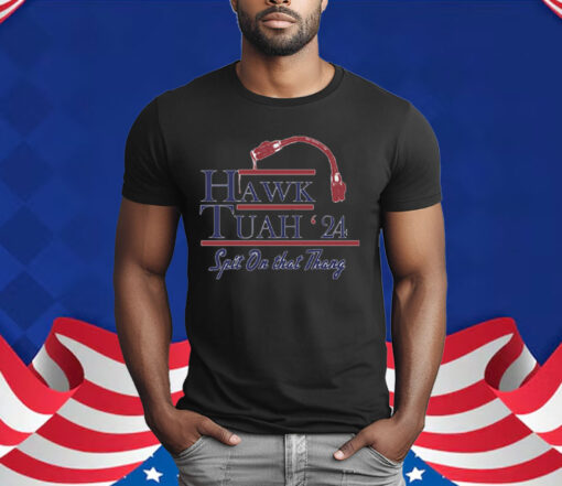 Hawk Tuah T-Shirt