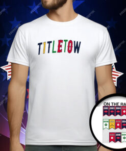 TITLETOWN BOS T-Shirt