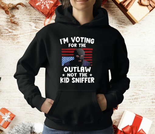 Trump Thief I’m Voting For The Outlaw Not The Kid Sniffer T-Shirt