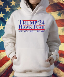 Trump ’24 Hawk Tuah spit on that thang T-Shirt