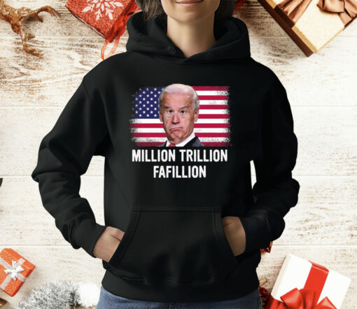 Million Trillion Fafillion Biden Trump Debates 2024 T-Shirt