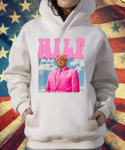 MILF Man I Love Felons Funny Trump Pink 2024 For President T-Shirt