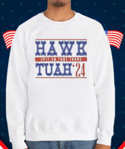 Hawk Tuah Spit On That Thang 24 T-Shirt