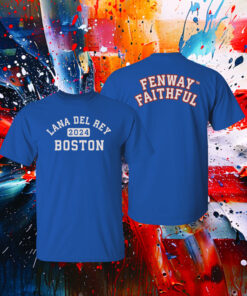 Boston Lana Del Rey Fenway Faithful Hoodie Shirt