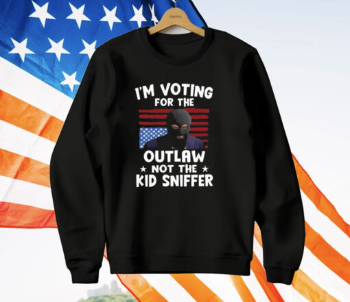 Trump Thief I’m Voting For The Outlaw Not The Kid Sniffer T-Shirt