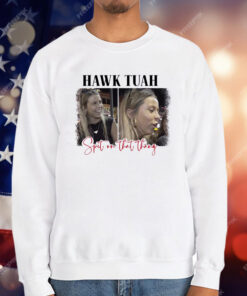 Spit On That Thang Hawk Tuah T-Shirt