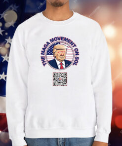 Thepersistence Trump The Maga Movement On Sol Scan To Join The Movement T-Shirt