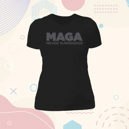 MAGA Never Surrender Black T-Shirt