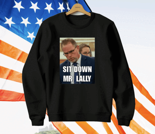 Aidan Kearney Sit Down Mr. Lally T-Shirt