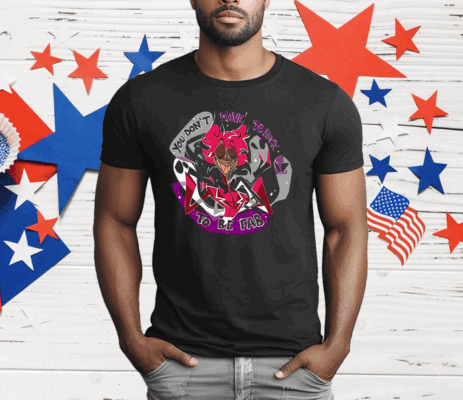 Alastor Asexual Pride You Don’t Have To Fuck To Be Fab T-Shirt