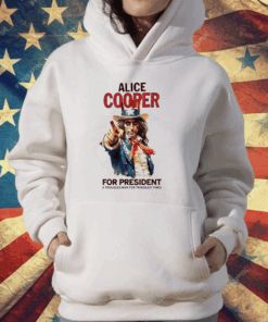 Alice Cooper For President A Troubled Man For Troubled Times T-Shirt