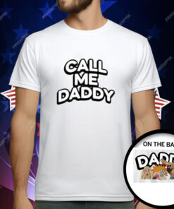 Andrew Tate Call Me Daddy T-Shirt