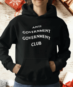 Anti Government Club T-Shirt