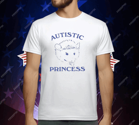 Autistic Princess T-Shirt