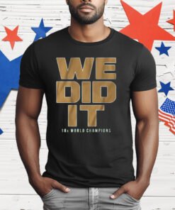 BOSTON BASKETBALL WE DID IT T-Shirt