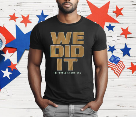 BOSTON BASKETBALL WE DID IT T-Shirt