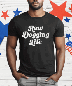 Ben Affleck Raw Dogging Life T-Shirt