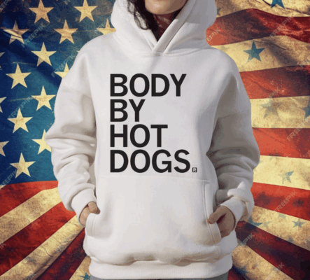 Body By Hotdogs Shirt