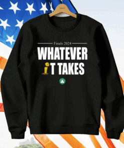 Boston Whatever It Takes T-Shirt